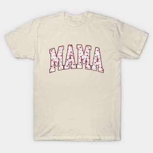 Mama Hearts Valentines Day T-Shirt